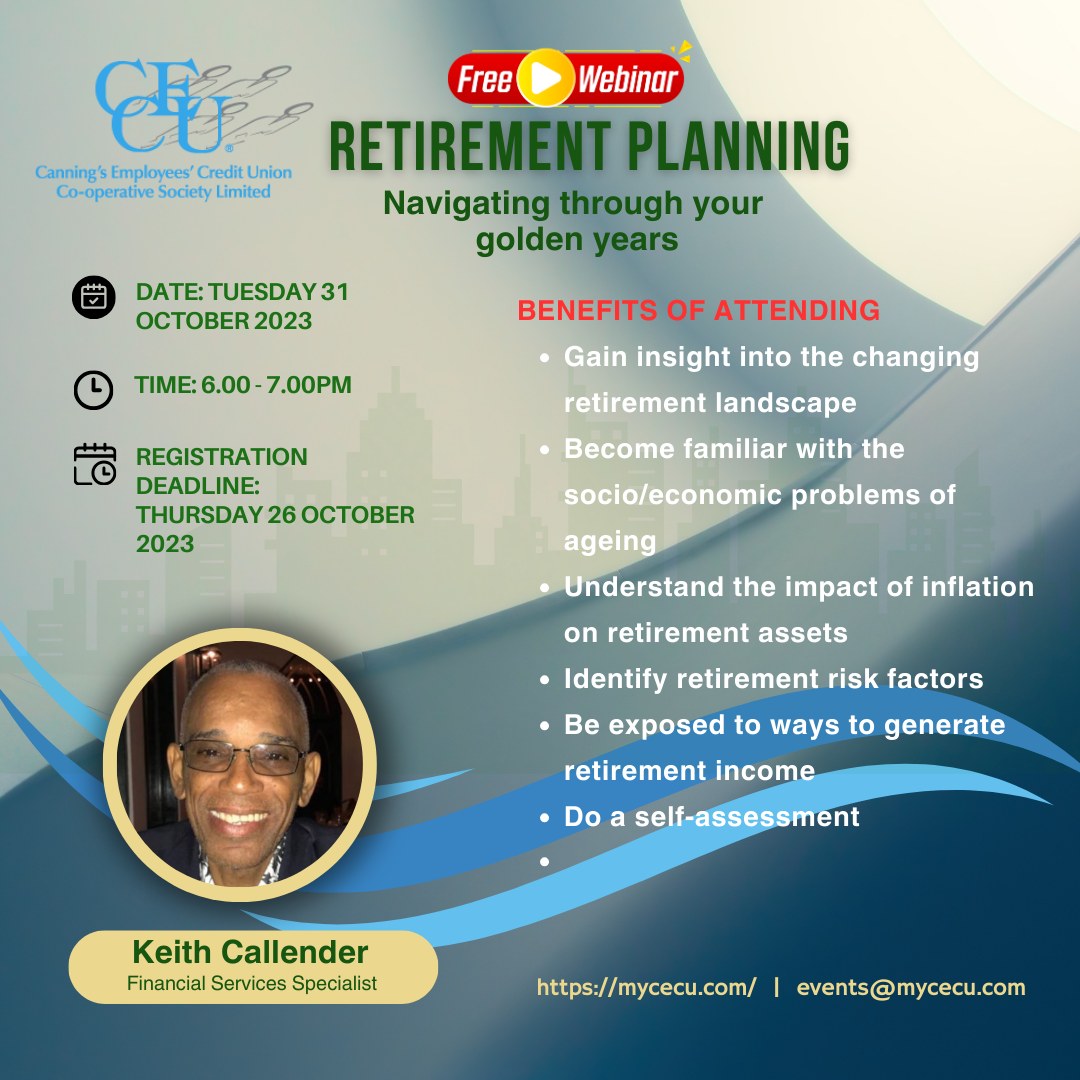 Retirement Planning Webinar (Part 2) - Canning's Employees' Credit Union